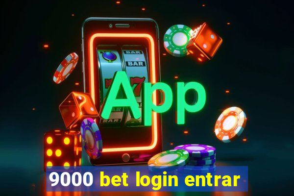 9000 bet login entrar